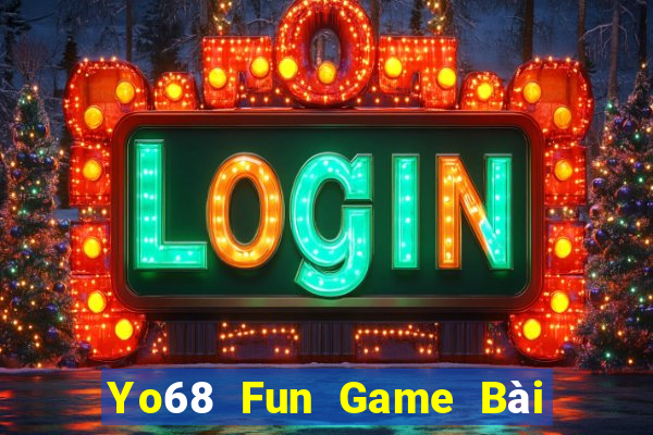 Yo68 Fun Game Bài 3 Cây