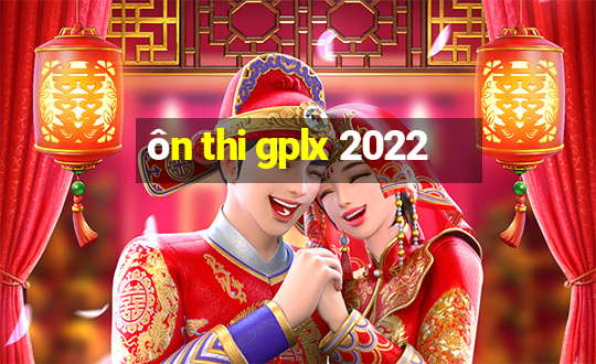 ôn thi gplx 2022