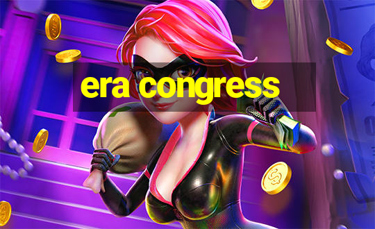 era congress