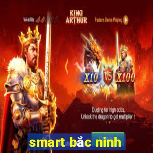 smart bắc ninh