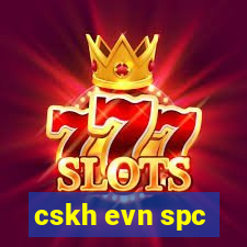 cskh evn spc