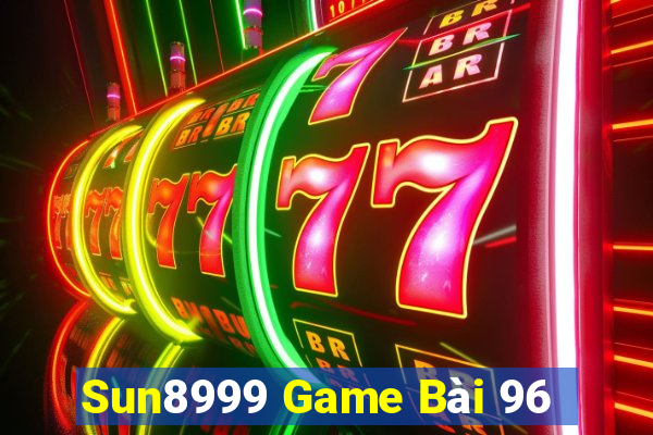 Sun8999 Game Bài 96