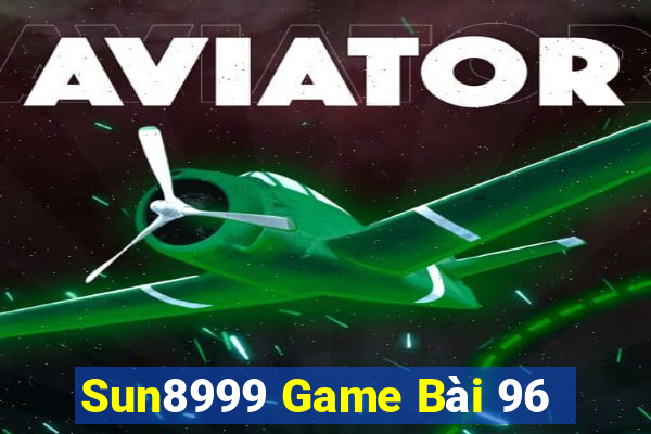 Sun8999 Game Bài 96