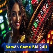 Sam86 Game Bài 24H