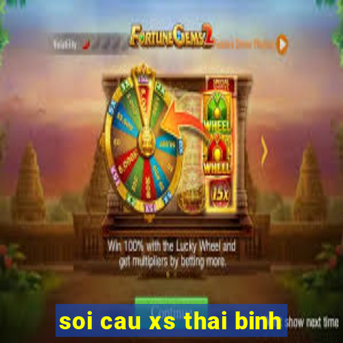 soi cau xs thai binh