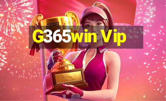 G365win Vip