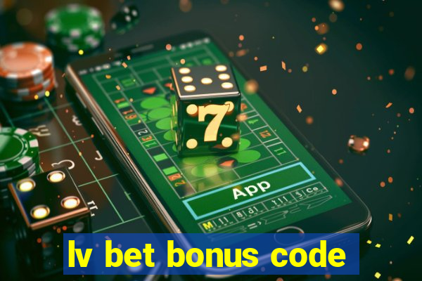 lv bet bonus code