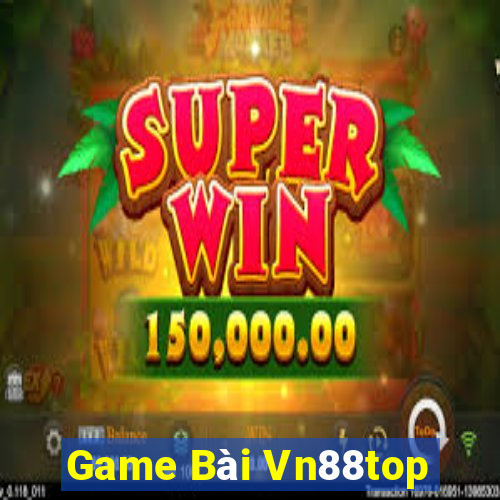 Game Bài Vn88top