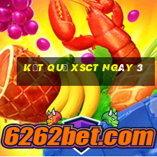 kết quả XSCT ngày 3