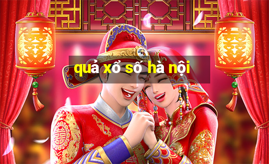 quả xổ số hà nội