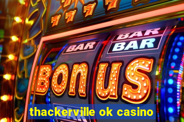 thackerville ok casino