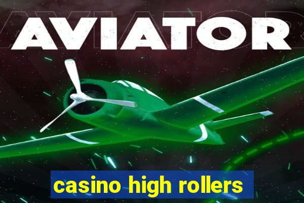 casino high rollers