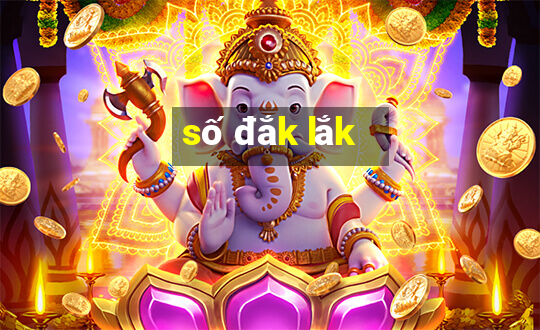 số đắk lắk