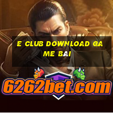 E Club Download Game Bài