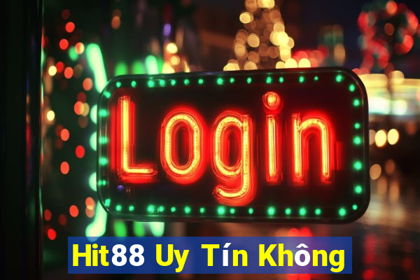 Hit88 Uy Tín Không