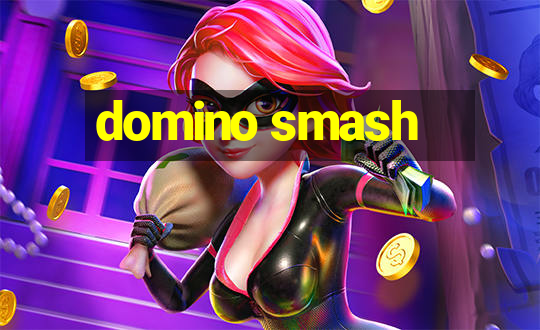 domino smash