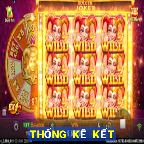 THỐNG KÊ KẾT QUẢ XSKG thứ Ba