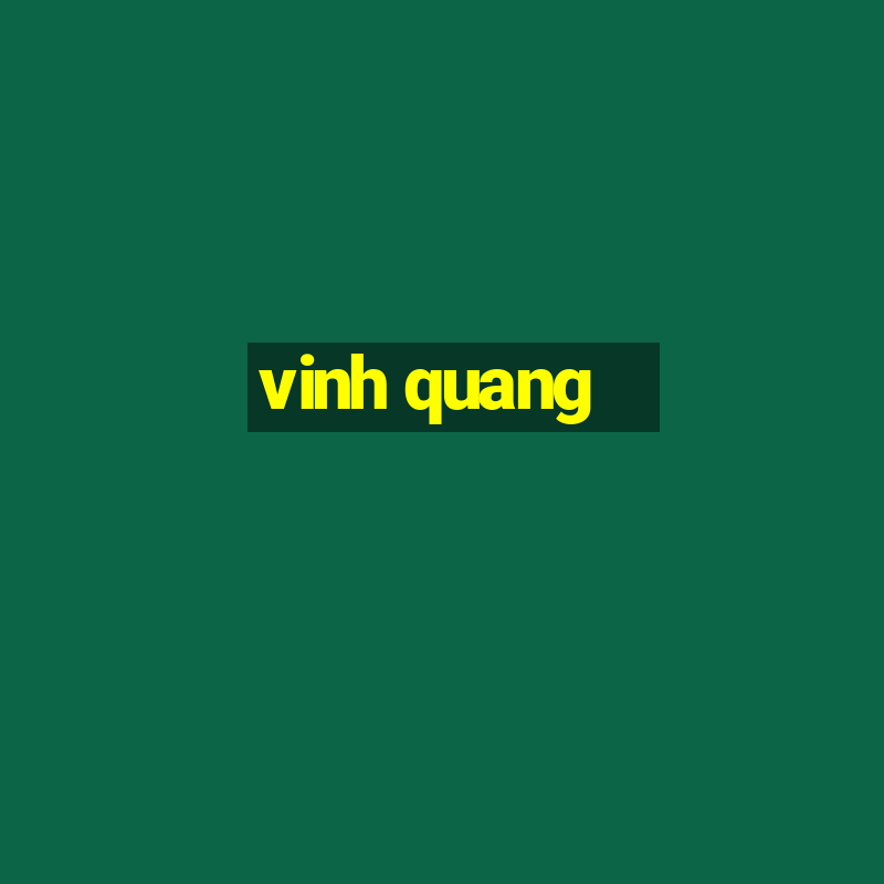 vinh quang