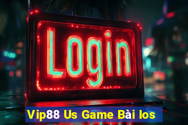 Vip88 Us Game Bài Ios