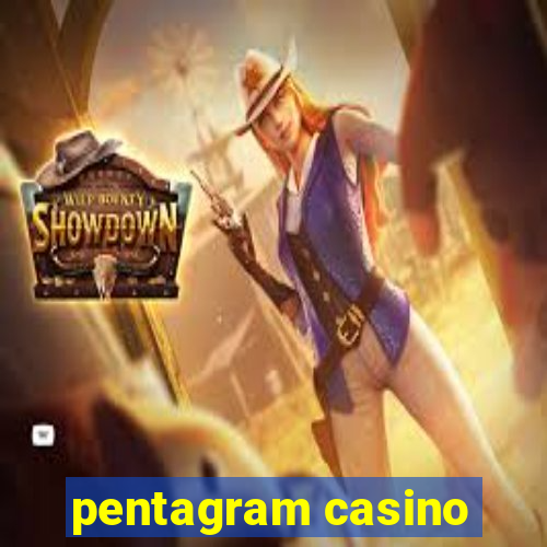 pentagram casino