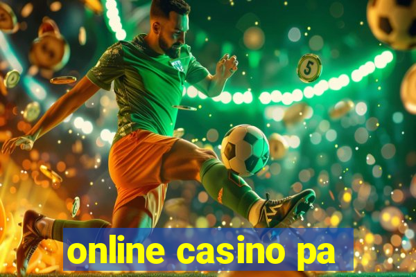 online casino pa