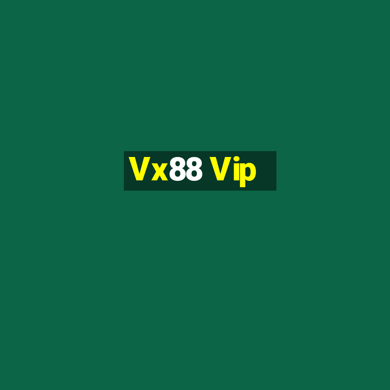 Vx88 Vip