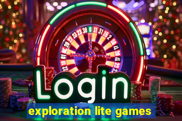 exploration lite games