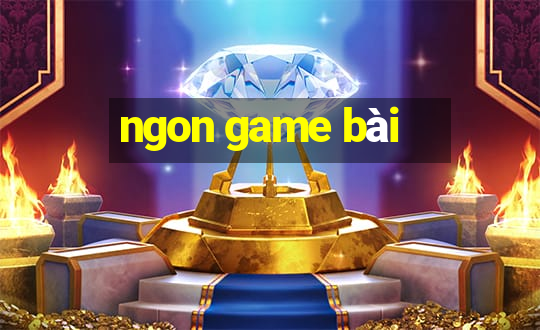 ngon game bài