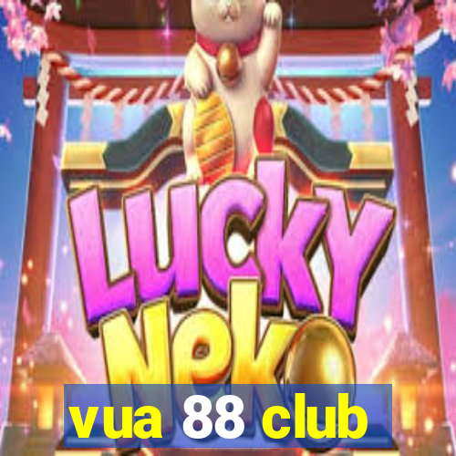 vua 88 club