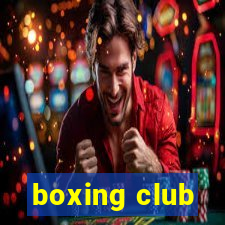 boxing club