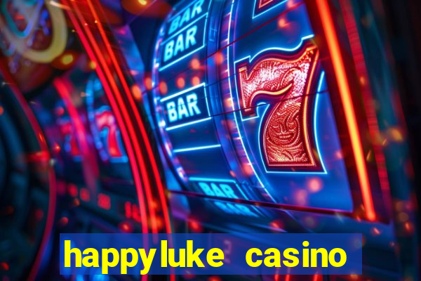 happyluke casino trực tuyến