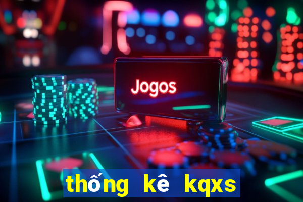 thống kê kqxs 30 ngày