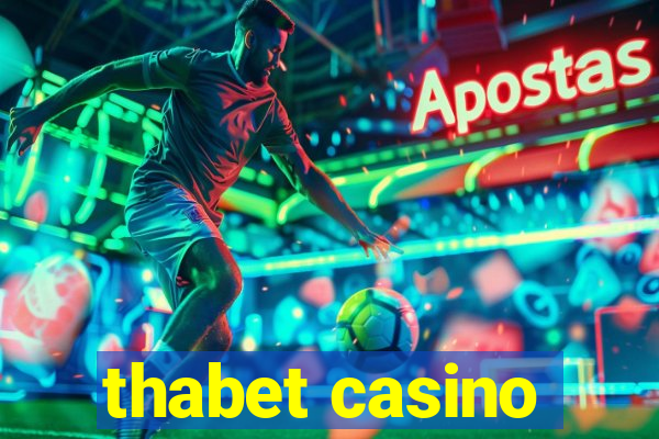 thabet casino