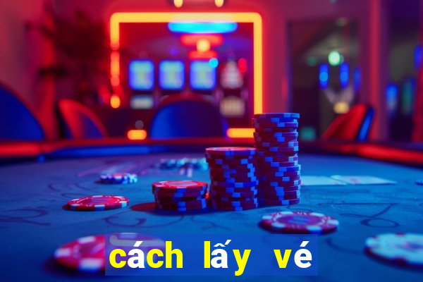 cách lấy vé số về bán