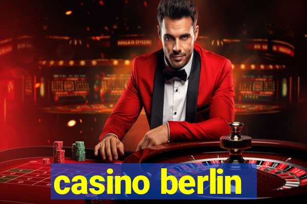 casino berlin