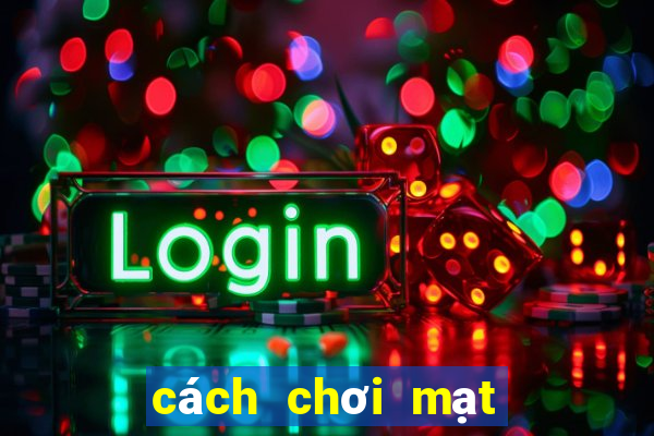 cách chơi mạt chược online