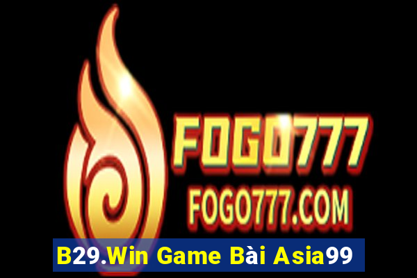 B29.Win Game Bài Asia99