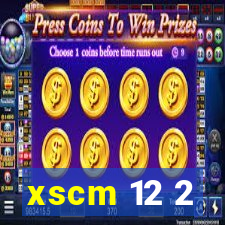 xscm 12 2