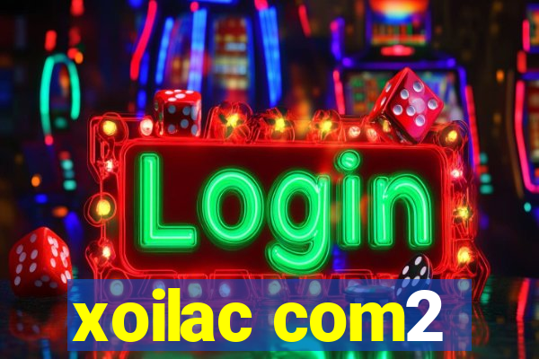 xoilac com2