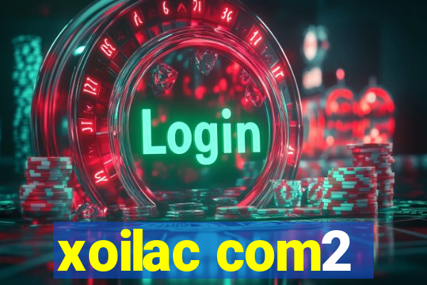 xoilac com2