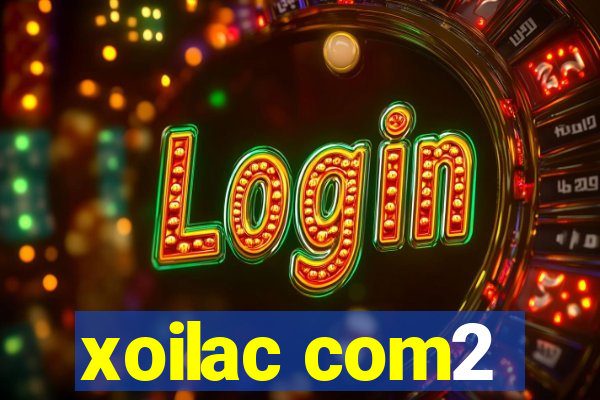 xoilac com2