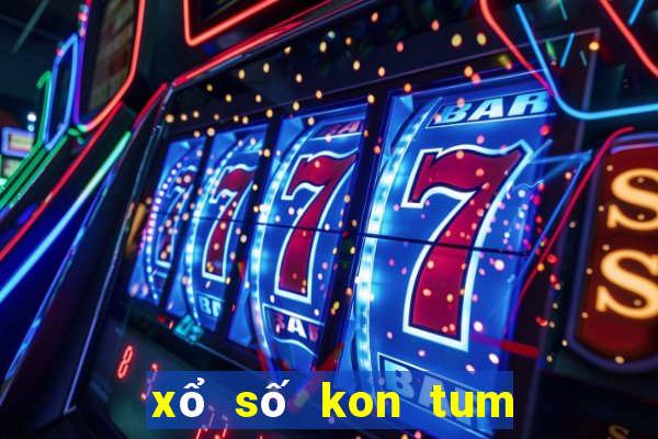 xổ số kon tum ngày 25 tháng 6