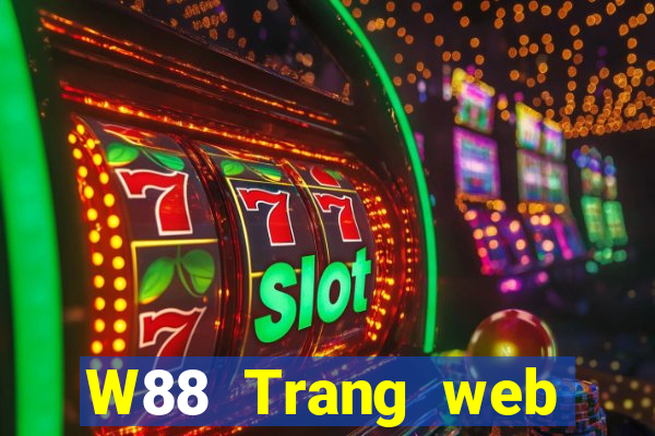 W88 Trang web chính thức của Daben giải trí