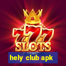 hely club apk