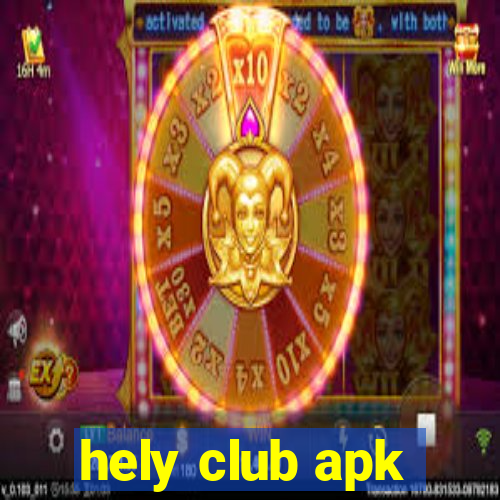 hely club apk