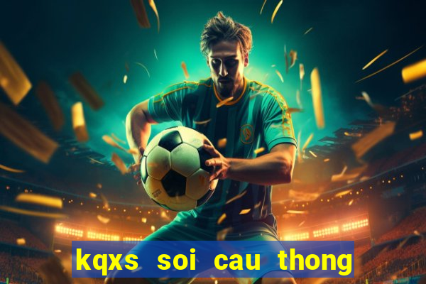 kqxs soi cau thong ke may man