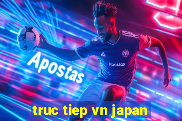 truc tiep vn japan