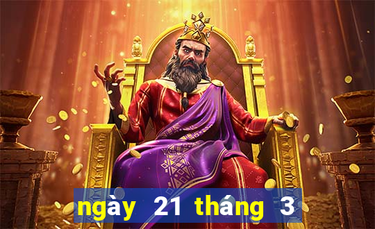 ngày 21 tháng 3 xổ số bình định