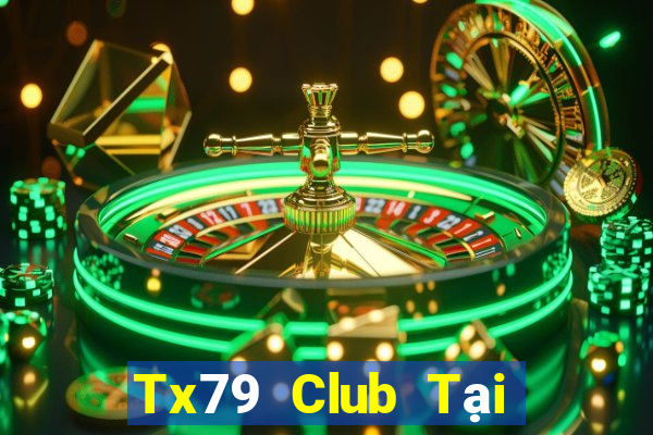 Tx79 Club Tại Game Bài Đổi Thưởng