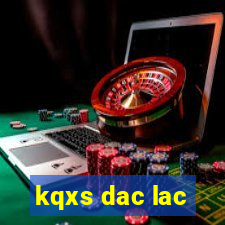 kqxs dac lac